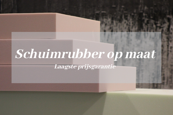 Mousse : schuimrubber en koudschuim op maat